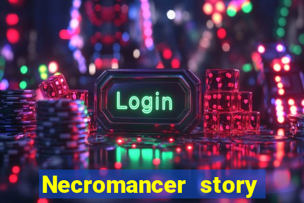 Necromancer story mod apk (unlimited skill points and gems)